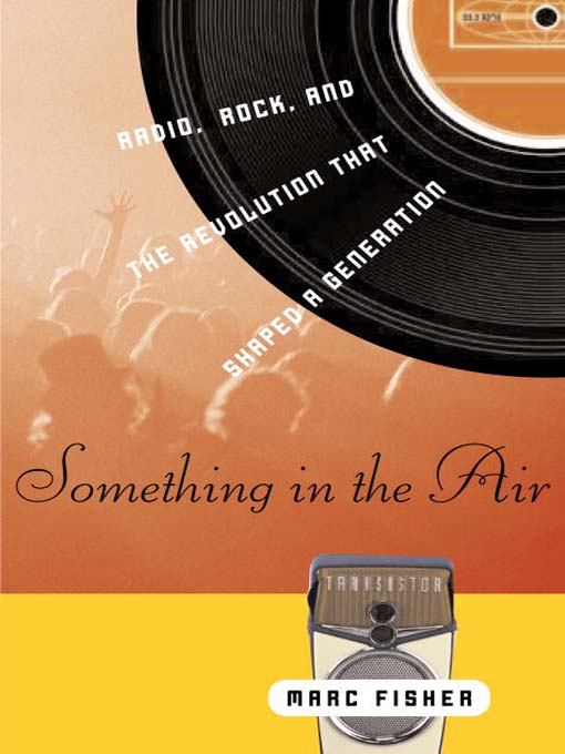 Title details for Something in the Air by Marc Fisher - Available